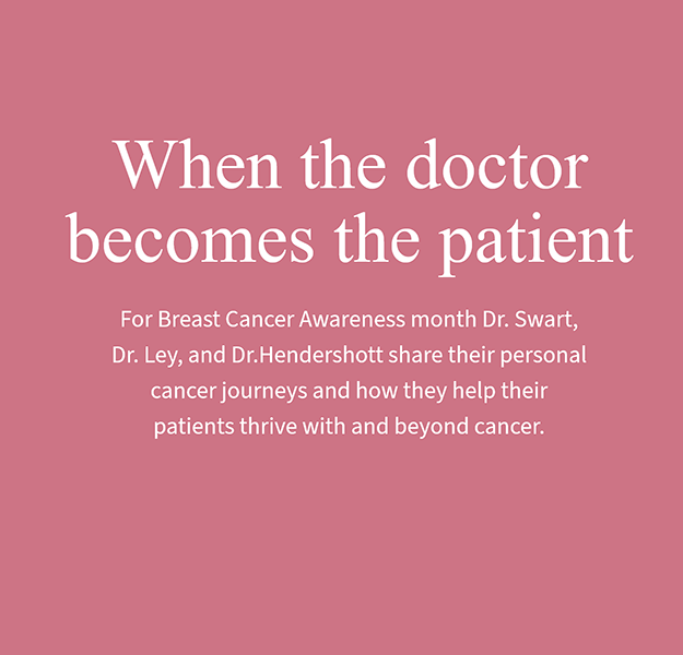 When the Doctor Becomes the Patient: three Arizona Oncology doctors talk about what it’s like to receive a breast cancer diagnosis when you’re an oncologist