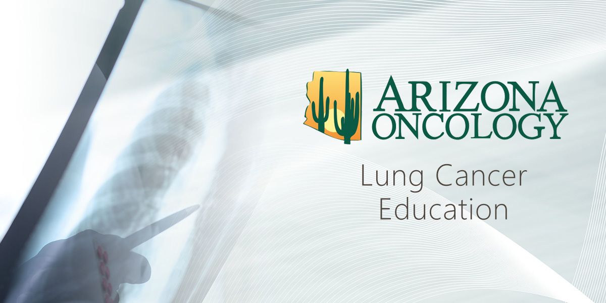Lung Cancer Staging Arizona Oncology