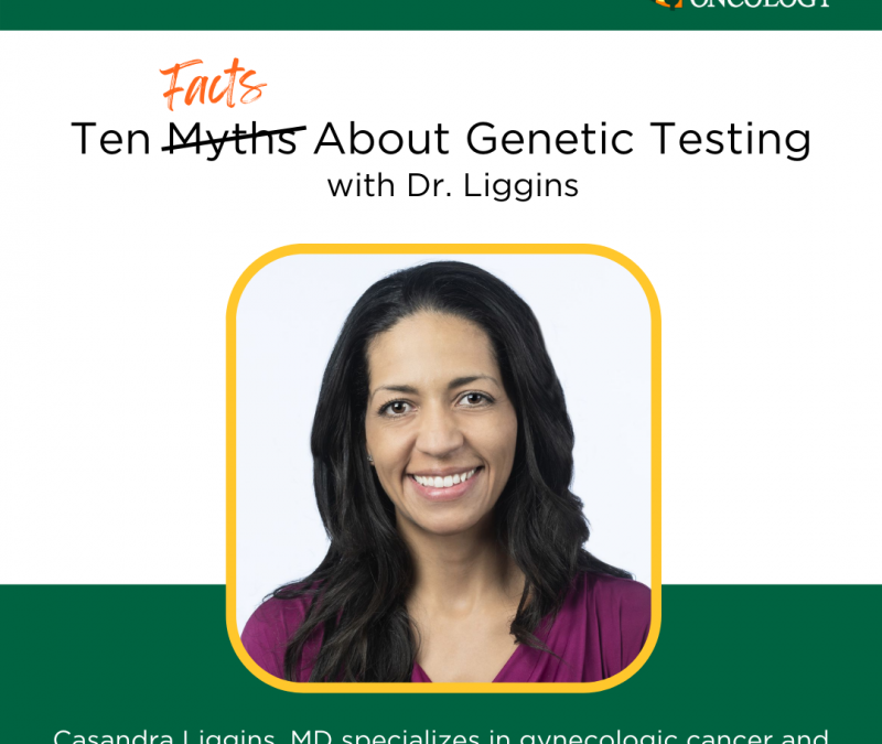10 Myths About Genetic Testing