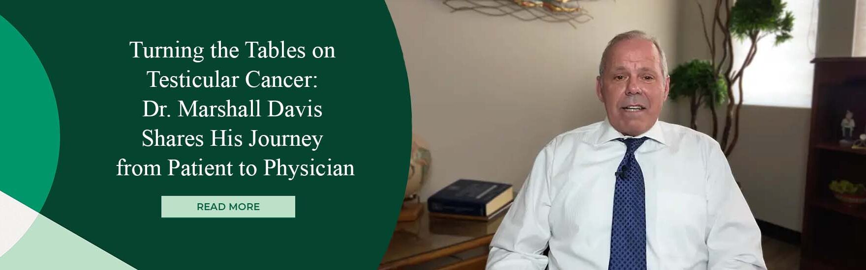June is Men's Health Month. Dr. Davis Shares His Testicular Cancer Journey