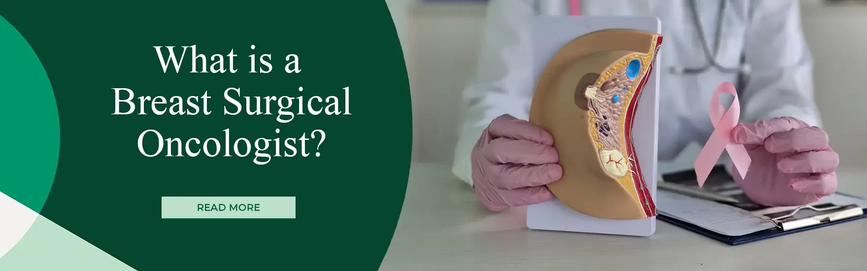 What is a Breast Surgical Oncologist?